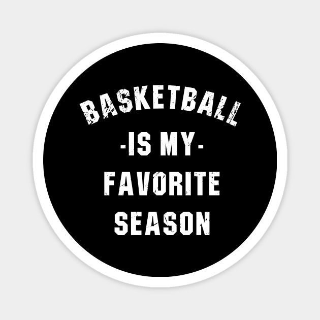 Basketball is my Favorite Season Magnet by redsoldesign